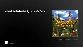 Alice i Underlandet 1/2 - Lewis Caroll