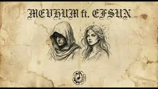 Mevhum & Efsun - Mevhum