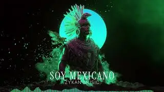 Soy Mexicano
