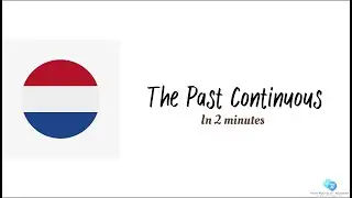 Learn Dutch - The Past Continuous