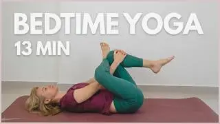 13 Minute Evening Yoga | Melt Away Tension Before Bed