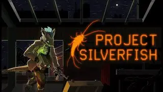 Project Silverfish- Survival of the fittest.