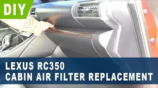 Lexus RC350 Cabin Air Filter Replacement ( 2015 2016 2017 2018 2019 2020 2021 2022 )