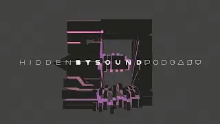 Hidden By Sound Podcast EP 8 (ft Dip Your Ghosts, Wolf, Dark Sky, Frivolous and more..)