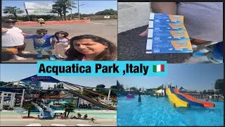 Acquatica water park ,Italy 🇮🇹|| Summer holidays with family ||