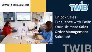 Best Sales Order Management Software for Teams | Twib App