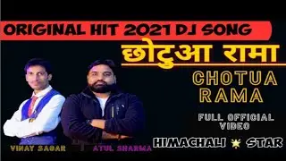 Himachali Song CHOTUA RAMA latest Pahadi Video Pahari Song