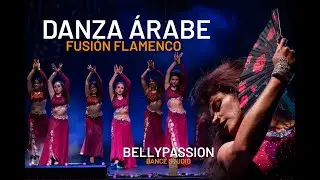Danza árabe fusion flamenco  // Bellypassion // Jamal 12vo Aniversario