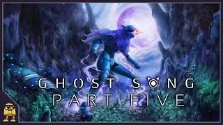 The Hunt For Five Pieces | Ghost Song - Part 5