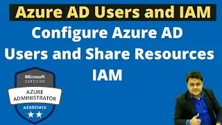How to configure Azure AD users and Setup IAM Roles  step by step Guide |Azure AZ-104