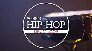 Hip - Hop Drum Loop - 90 BPM - Practice Drum Track