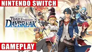 The Legend of Heroes: Trails through Daybreak Nintendo Switch Gameplay