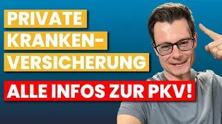 Private Krankenversicherung EINFACH erkl&auml;rt (Was WIRKLICH wichtig ist!)