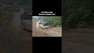 Sopir Uji Nyali, Melewati Tanjakan Licin