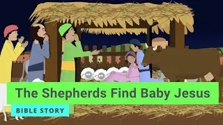 🔶 BIBLE stories for kids - The Shepherds Find Baby Jesus (Kindergarten Y.A Q4 E12) 👉 #gracelink
