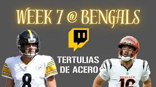 Tertulias de acero - 3x05 Previa week 7 @Bengals