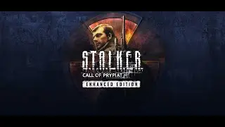 UA 🇺🇦 [18+] ПОЧАТОК S.T.A.L.K.E.R.: Call of Prypiat - Enhanced Edition