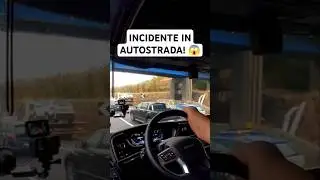 INCIDENTE IN AUTOSTRADA 😱🚗🚗🚗 #incidente #auto #pov