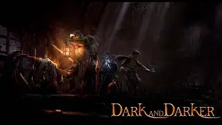Dark and Darker Playtest 4 ! Обсуждаем Обновление И Начало Теста!