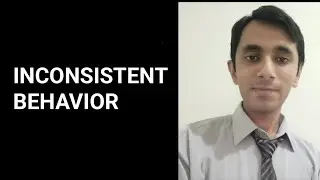 Inconsistent Behavior in relationships | Inconsistent behaviors