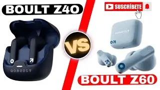 Go Boult Z40 Vs Z60 🔥 Best TWS Comparison | Which One to Buy?&rdquo;Full Comparison Best Call Music Games⚡
