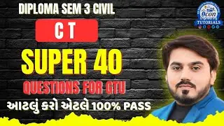 CT  SUPER 30 QUESTION WITH ANSWERS FOR GTU EXAM || CT || DIPLOMA SEM 3 CIVIL #gtu #gtuexam