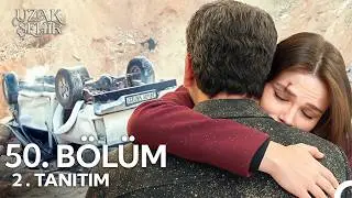 Uzak Şehir 50. B&ouml;l&uuml;m 2. Fragmanı | Seni bırakamam !