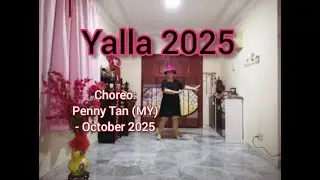 Yalla 2025 - Line Dance (Penny Tan (MY) - October 2025) - demo 