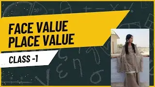 Place Value and Face Value in Hindi | आसान तरीके से समझें | Maths Concept @AnkitaLearns 