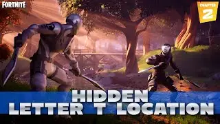 HIDDEN LETTER T LOCATION - FORTNITE CHAPTER 2 SEASON 1 - WEEK 7 TRICK SHOT