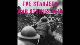 The Starjets - War Stories 1914