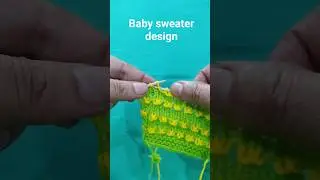 #shortvideo #sweaterdesign #sweaterbunai #babysweaterdesign