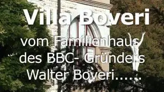 Villa Boveri, Baden -- Deutsche Untertitel