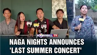 NAGA NIGHTS ANNOUNCES 'LAST SUMMER CONCERT'