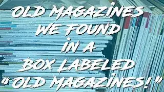 Old Magazines