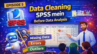 SPSS Episode 5 | Data Cleaning Before Analysis Urdu/Hindi |Missing Values, Errors & Outliers | #spss