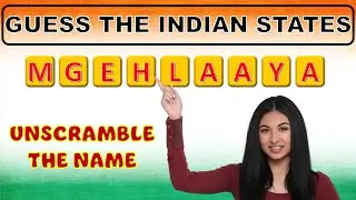 Guess the Indian State by its Scrambled Name | India GK Quiz | Guessing Challenge