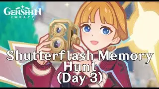 Shutterflash Memory Hunt (Genshin Limited Time Event) Day 3