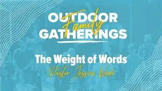 The Weight of Words | Pastor Jessica | August 17, 2025