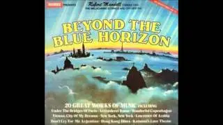 Robert Mandell - Beyond The Blue Horizon (Side 1) - 33 RPM