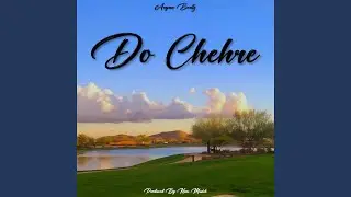 Do Chehre