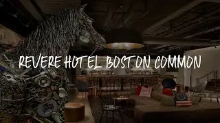 Revere Hotel Boston Common Review - Boston , United States of America