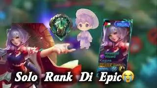 Solo Rank Di Epic? Stress😭😭 #fyp #beranda #kagura #epic 