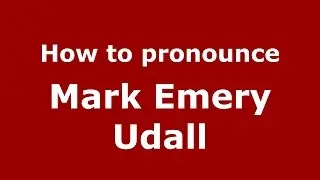 How to pronounce Mark Emery Udall (American English/US)  - PronounceNames.com