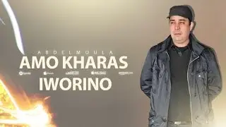Amo Kharas Iworino | Abdelmoula (Official Audio)