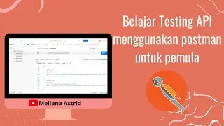 Belajar Testing Api menggunakan postman untuk pemula