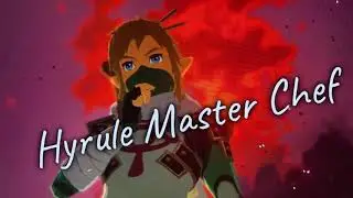 BotW- Combat Montage &ldquo;Hyrule Iron Chef&rdquo; Part 1