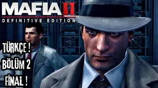 CARLO FALCONEYİ EN SON ÖLDÜREREK FİNAL YAPIYORUZ !  MAFIA II DEFİNİTE EDİTİON! BÖLÜM 2 FİNAL !