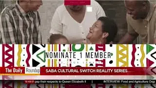 THE DAILY ROUND UP WITH NINA | Glendyrr Bailey talks on SABA channel's new family reality series