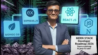 MERN Stack Roadmap 2026 | Iske Baad Koi Aur Roadmap Nahi Dekhna Padega! 🔥